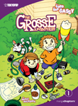 The Grosse Adventures Vol. 1: The Good, the Bad, & the Gassy