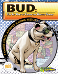 Bud: The 1st Dog to Cross the United States