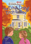 Book 9: The Ding Dong Ditch-a-Roo